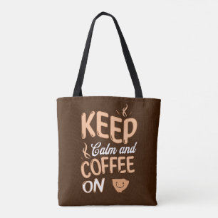 Funny Zitate behielt Ruhe und Kaffee auf Vintag Br