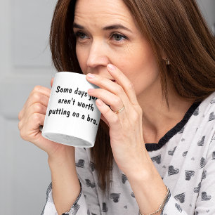 Funny Zitate über BH Tasse