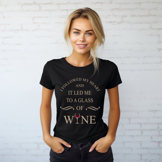 Funny zitiert berühmten Wein drinker Slogan T-Shirt (Von Creator hochgeladen)