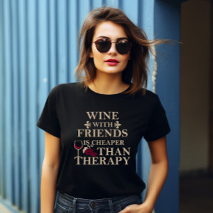 Funny zitiert berühmten Wein drinker Slogan T-Shirt