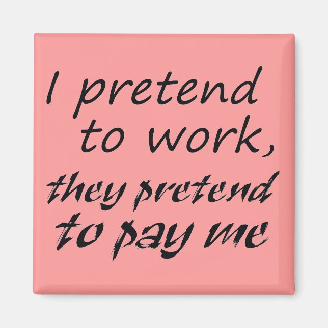 Funny zitiert Kühlschrankmagnete Spaß Spaß Büroges Magnet