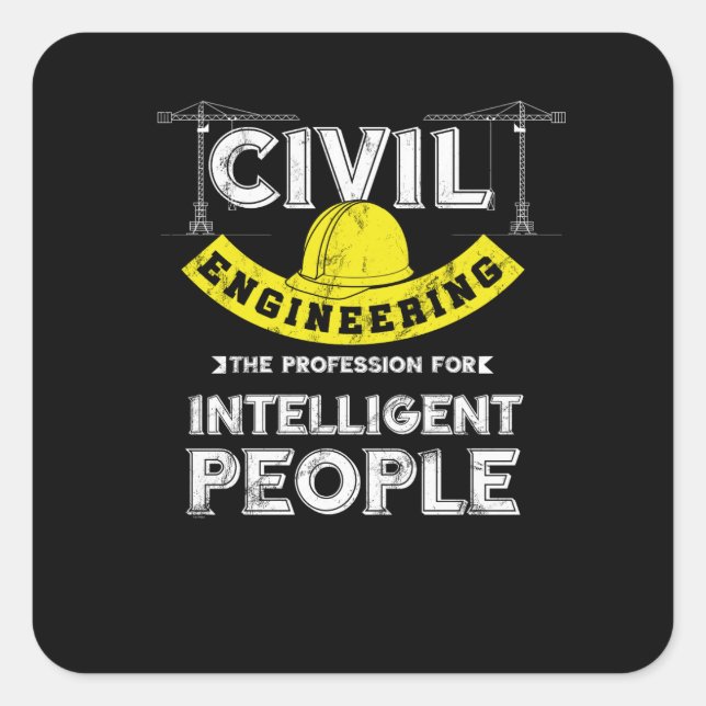 Funny Zivil Engineering Intelligent People Quadratischer Aufkleber (Vorderseite)