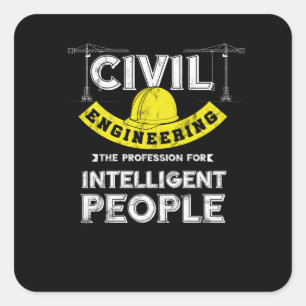 Funny Zivil Engineering Intelligent People Quadratischer Aufkleber