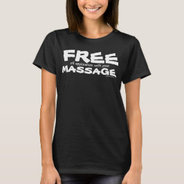Funny ZOLLBAR freie Ölanwendung mit Massage T-Shirt