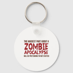Funny Zombie Geschenk Shirt Apokalypse Mens Women Schlüsselanhänger