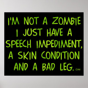 Funny Zombie Nicht ein Zombie Green Poster