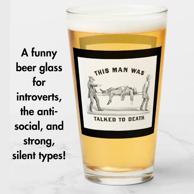 Funny "Zu Tode getreten" Vintag Introvertiert Man' Glas (A funny beer glass for Dads, brothers, or other strong, silent men in your life!)