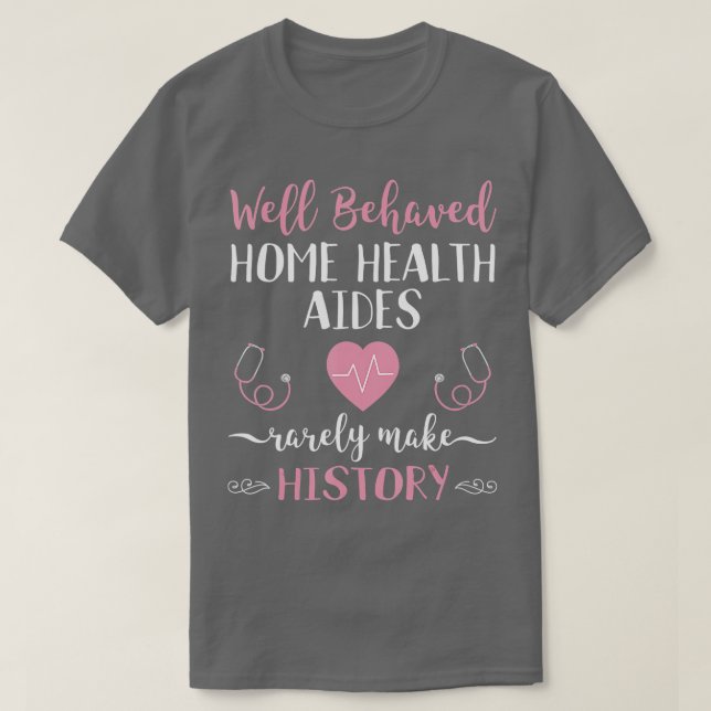 Funny Zuhause Health Aide HHA Gift Heartbeat Steth T-Shirt (Design vorne)