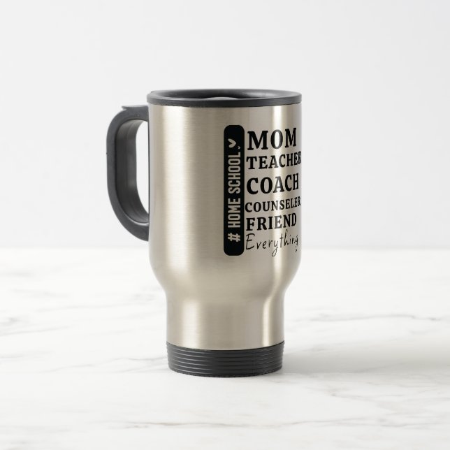 Funny Zuhause School Mama Muttertagsgeschenke Reisebecher (Vorderseite Links)