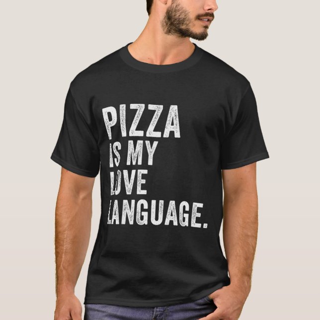 Funny Zza Is My Love Language, Funny Anti Valentin T-Shirt (Vorderseite)