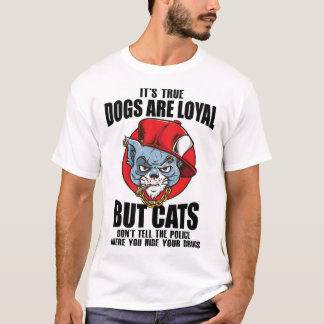 FunnyCatsVsHundeTShirt-HundeSindLoyalAberCatsFunny T-Shirt