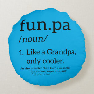 Funpa wie ein Opa nur Cooler Rundes Kissen