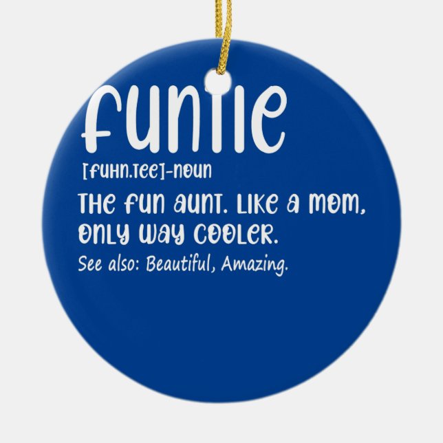 Funtie definiert die Fun Tante nur wie eine Mama Keramik Ornament (Vorne)