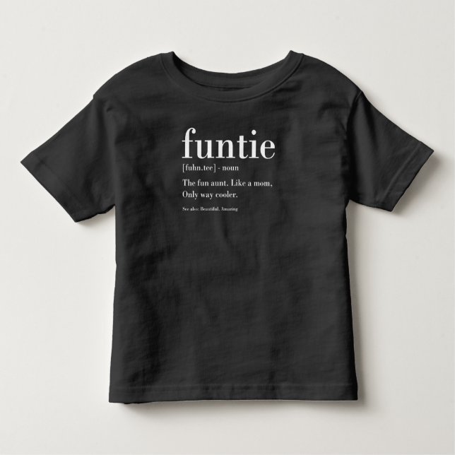 Funtie Definition Shirt, Tante Shirts, Tante Shirt (Vorderseite)