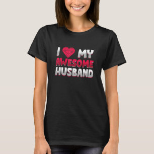 Funy I Liebe Meine Ehemänner Familie Vater Ehefrau T-Shirt