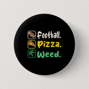 Funy T-Shirt Football Pizza Weed for Lovers Hallow Button