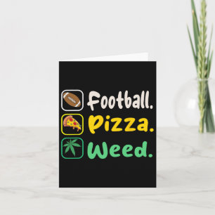 Funy T-Shirt Football Pizza Weed for Lovers Hallow Karte