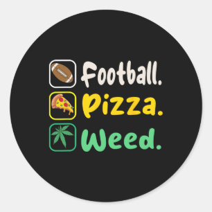 Funy T-Shirt Football Pizza Weed for Lovers Hallow Runder Aufkleber