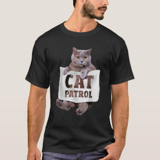 Für alle Katzenliebhaber Katze Patrouille Eine Kat T-Shirt