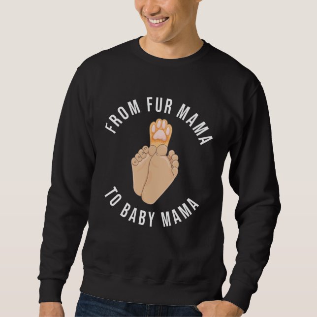 Fur Baby Mama Maternity Pregnancy Announcement Dog Sweatshirt (Vorderseite)