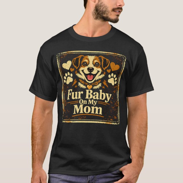 Fur Baby Mom – Pet Parent Love Pride Tee (Vorderseite)