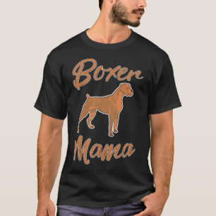 Für Boxer Eigentümer Boxer Mama Boxer Dog T-Shirt