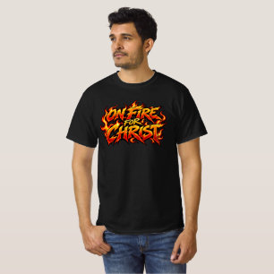 Für Christus entflammt T-Shirt