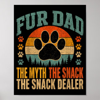Für Dad Der Mythos Der Snack Er Lustiger Hundepfot Poster