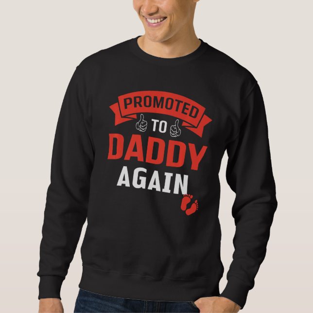 Für Daddy bestimmt 1 Sweatshirt (Vorderseite)