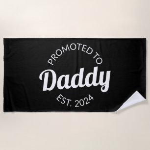 Für Daddy Est befördert. 2024 I Strandtuch