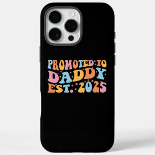 Für Daddy Est befördert. 2025 III iPhone 16 Pro Max Hülle