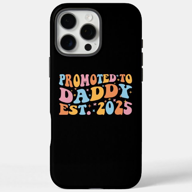 Für Daddy Est befördert. 2025 III Case-Mate iPhone Hülle (Rückseite)