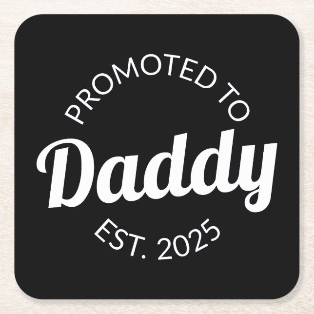 Für Daddy Est befördert. 2025 Rechteckiger Pappuntersetzer (Vorderseite)