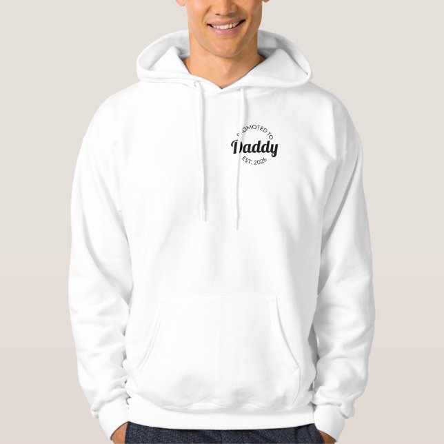 Für Daddy Est befördert. 2026 Hoodie (Vorderseite)