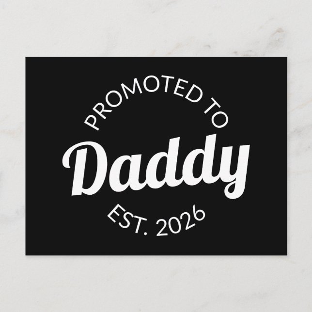 Für Daddy Est befördert. 2026 Postkarte (Vorderseite)