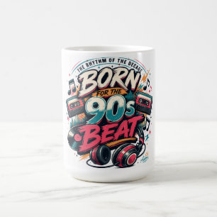 Für den 90er-Beat geboren T-Shirt Kaffeetasse