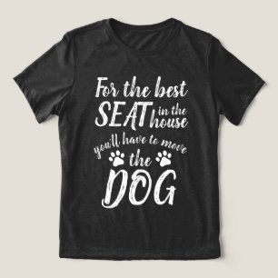 Für den besten Platz... Hund Funny T - Shirt