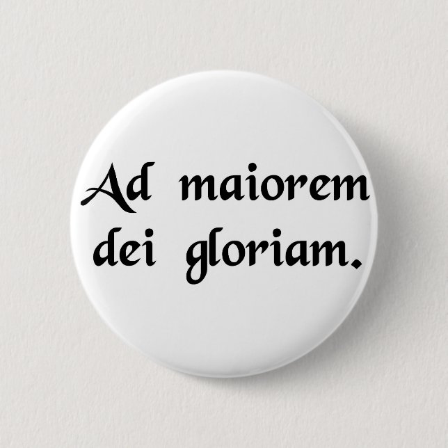 Für den größeren Ruhm des Gottes Button (Vorderseite)