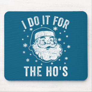 Für den Weihnachtsmann Es ist Weihnachtsmann Mousepad