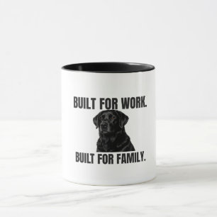 Für die Arbeit gemacht. Für die Familie gemacht. B Tasse