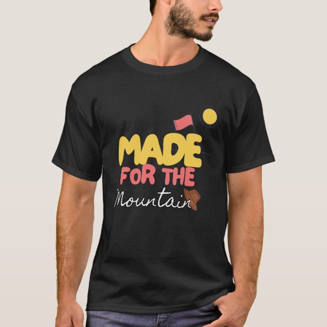 für die Berge T-Shirt (Vorderseite)
