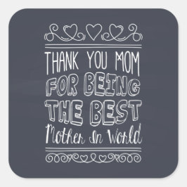 Für die beste Mama im Welt-Aufkleber-Siegel Quadratischer Aufkleber