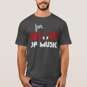 Für die Liebe der Musik grau T-Shirt