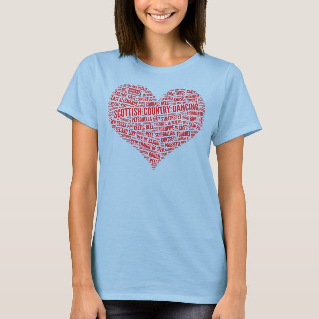 "Für die Liebe des schottischen Country Dance" T-S T-Shirt (Vorderseite)