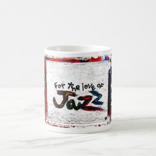 für die Liebe von Jazz Kaffeetasse