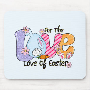 Für die Liebe von Ostern Mousepad