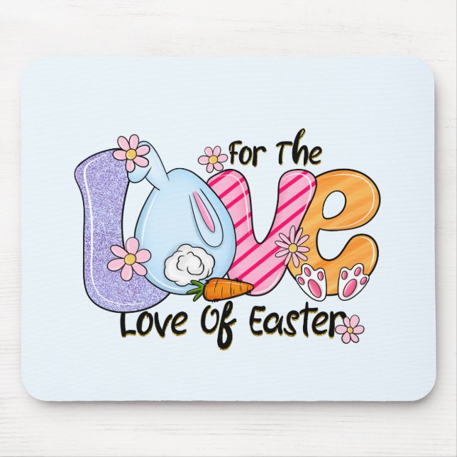 Für die Liebe von Ostern Mousepad (Vorne)