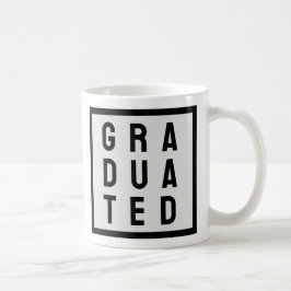 Für die neu abgestuften. Eine Tasse für den Gradua
