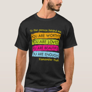 Für die Person hinter mir sind Sie Phantastisch sc T-Shirt