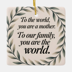Für die Welt bist du eine Mutter-Kranz-Redewendung Keramikornament
